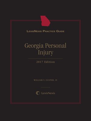 cover image of LexisNexis Practice Guide: Georgia Personal Injury